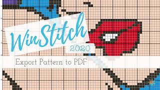 WinStitch 2020 Tutorial  Export Crochet Graph to PDF [upl. by Eidnar]