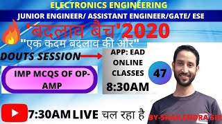 ANALOG ELECTRONICS IMP MCQS OF OPAMP बदलाव बैच IJE  AE  GATE  ESE  BY SHAILENDRA SIR p47 [upl. by Ethelred]