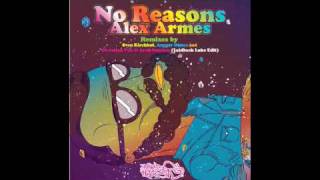 Alex Armes  No Reasons [upl. by Bohner]