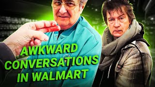 Awkward Conversations In Walmart [upl. by Dag]