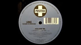 Lange  Follow Me Langes Club Mix 2000 [upl. by Eyahsal]