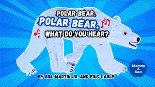 Polar Bear Polar Bear What Do You Hear  Animal Sounds Song for Kids  SingAlong [upl. by Sucam114]