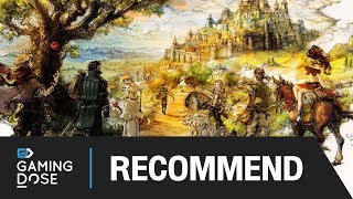 GamingDose Recommend  Octopath Traveler [upl. by Eatnoid]