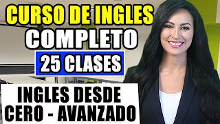 Curso de ingles desde el inicio COMPLETO Y GRATIS para PRINCIPIANTES hasta AVANZADO [upl. by Larrej]