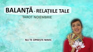 BALANȚĂ Legături Speciale  OAMENII tăi NOIEMBRIE P 3  Tarot  Zodii de AER  Horoscop [upl. by Gilliam]