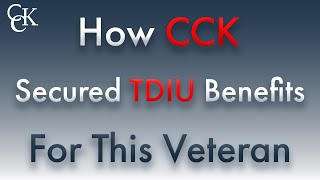 Denied VA Claim Heres How CCK Secured TDIU Benefits For This Veteran [upl. by Ecnar]