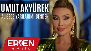 Umut Akyürek  Al Gece Yarılarımı Benden [upl. by Adriene]