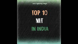 Top 10 NIT in India 🏫 Top 10 NIT in 2021 🏫 Best Nit in India  Top 10 Nit in 2022 shorts top10nit [upl. by Puritan]