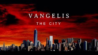 Vangelis The City Procession [upl. by Ymme]