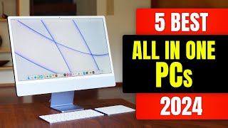 5 Best All In One PCs in 2024  Top AIO Computers for Home and Work [upl. by Jsandye]