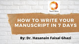 How to write your research Manuscript in 7 Days [upl. by Suisyola331]