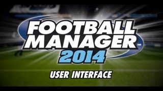 FM14 Video Blog  User Interface English version [upl. by Kelsey292]