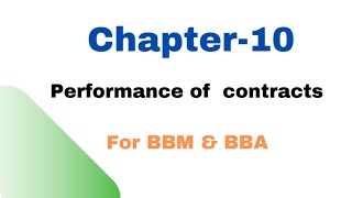 Performance of contract  BBM BBA Business Law  Legal Environment Of Business In Nepal  TU [upl. by Bertila]