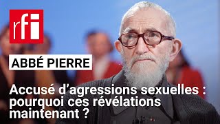 France  L’abbé Pierre accusé d’agressions sexuelles  pourquoi ces révélations maintenant  • RFI [upl. by Carlota998]