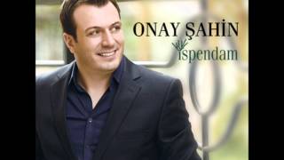 Onay Sahin 2014  Yıkadı Peştemalı [upl. by Lenahc]