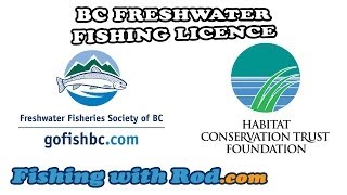 BC Freshwater Fishing Licence  Fishing with Rod [upl. by Inimod385]