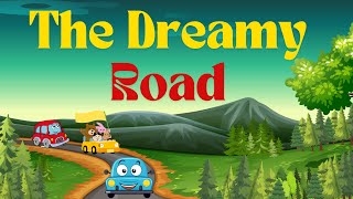 The Dreamy Road A Bedtime Story [upl. by Reiter]