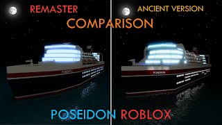 Poseidon 2006 Remaster  Ancient Version  Comparison Сравнение  Roblox [upl. by Carmita366]