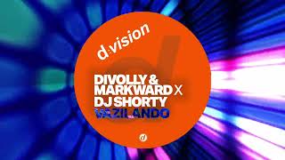 Divolly amp Markward x DJ Shorty  Vazilando Extended Mix [upl. by Kellda]