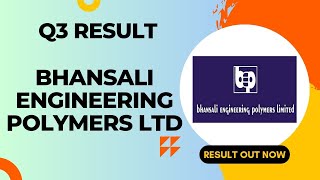 Bhansali Engineering Polymers Ltd Q3 Result 2024  Share Market News  Results Today  Latest Result [upl. by Kessel]