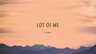 1 HOUR 🕐  Lil Tecca  LOT OF ME Lyrics [upl. by Anneuq]