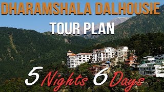 5 Nights 6 Days Dharmshala Dalhousie Tour Plan  Dharamshala Dalhousie Tour [upl. by Raeann]