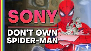 Why Sony Doesnt Own SpiderMan [upl. by Hgielhsa373]