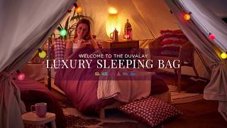 Welcome to the Duvalay Luxury Sleeping Bag [upl. by Leahpar66]