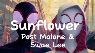 Post Malone amp Swae Lee  Sunflower Lyrics [upl. by Arihaz]