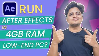 How To RUN After Effects On Any PC  Run aftereffects on lowend PC  Run After Effects on 4GB RAM [upl. by Ecydnak]