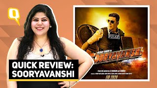 Sooryavanshi Quick Review Akshay Kumar amp Rohit Shettys Film Reviewed by Stutee Ghosh  The Quint [upl. by Ankney]