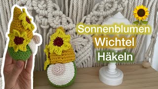 Sonnenblumen Wichtel häkeln  Wichtel Häkelanleitung  Marycrochet [upl. by Tuchman]