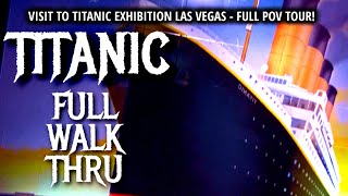 Titanic Exhibit Luxor Las Vegas Full Walk Thru [upl. by Nikolia]