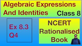 Ex 83 Q4 Class 8 Algebraic Expressions And Identities Chapter 8 NCERT CBSE Maths Rationalised [upl. by Quartana]