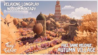 Cozy Autumn Village  Tiny Glade Full Release  Relaxing Longplay ASMR [upl. by Tonie761]