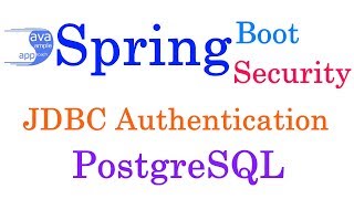 How to use Spring Security JDBC Authentication with PostgreSQL amp Spring Boot [upl. by Zehe221]