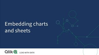 Embedding charts and sheets  Qlik Sense [upl. by Muns222]