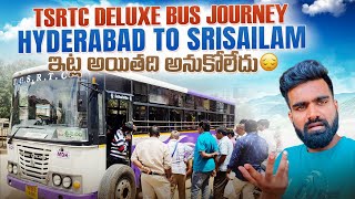 ఇట్ల అయితది అనుకోలేదు  Hyderabad to Srisailam  Tsrtc deluxe [upl. by Miza]