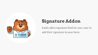 WPForms Signature Addon [upl. by Fokos665]