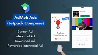 AdMob Ads in Jetpack Compose  Banner Ad Interstitial Ad Rewarded Ad amp Rewarded Interstitial Ad [upl. by Orvas]