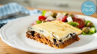 Греческая Мусака  Подробный и Очень Вкусный Рецепт  Greek Moussaka  Tanya Shpilko [upl. by Griseldis744]