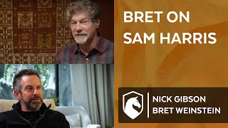 “Sam Harris has strayed from central features of his own philosophy” Bret Weinstein [upl. by Abbe]