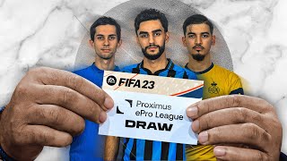 PROXIMUS EPRO LEAGUE 2223 🎮⚽ DRAW [upl. by Indys]