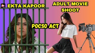 Ekta Kapoor Faces POCSO Act Case Over Alt Balaji’s Gandi Baat  Full Details [upl. by Anippesuig]