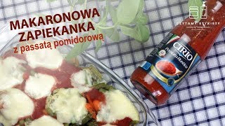 Makaronowa zapiekanka z passatą pomidorową [upl. by Iadahs]