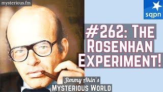 The Rosenhan Experiment Psychology Psychiatry Insanity Fraud  Jimmy Akins Mysterious World [upl. by Tarryn]