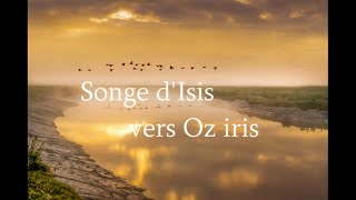 Songe dIsis [upl. by Darrow]