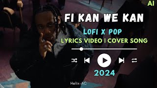 Bnxn amp Rema – Fi Kan We Kan  cover song  lyrics video  lofi  Pop [upl. by Meyeroff]