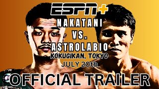 JUNTO NAKATANI vs VINCENT ASTROLABIO  OFFICIAL FIGHT TRAILER [upl. by Ahsiekrats]