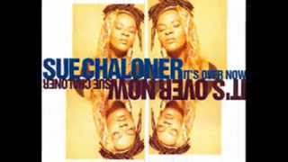 Sue Chaloner  Its Over Now 1992 [upl. by Treat]